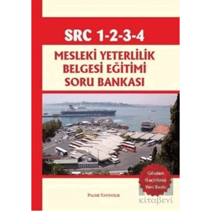 SRC 1-2-3-4 Mesleki Yeterlilik Belgesi Eğitimi Soru Bankası
