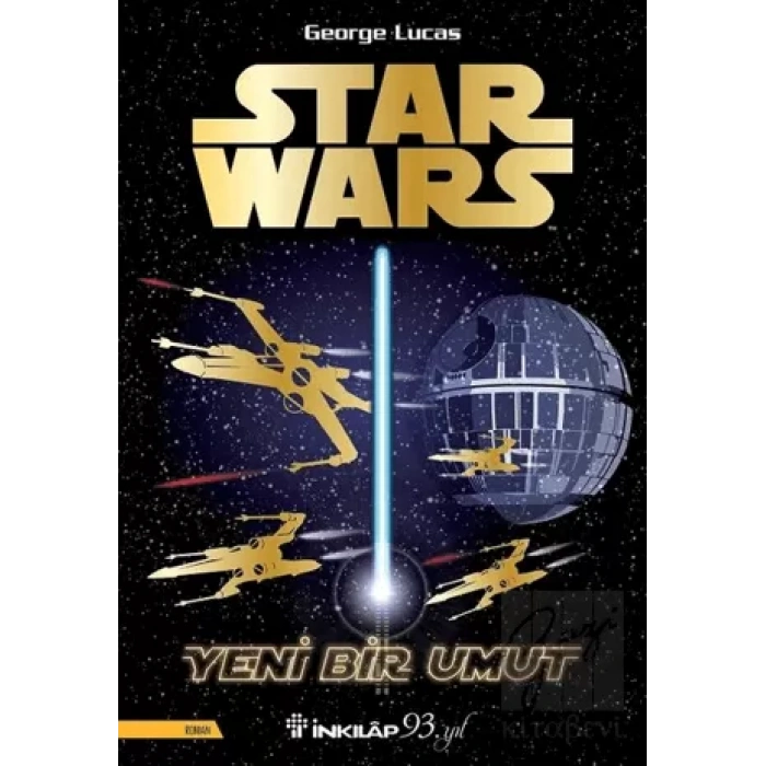 Star Wars - Yeni Bir Umut