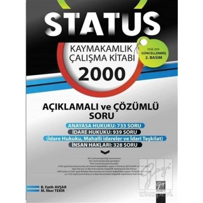 Status 2000 Kaymakamlık Çalışma Kitabı Açıklamalı ve Çözümlü Soru - B. Fatih Avşar - M. İlker Tekir