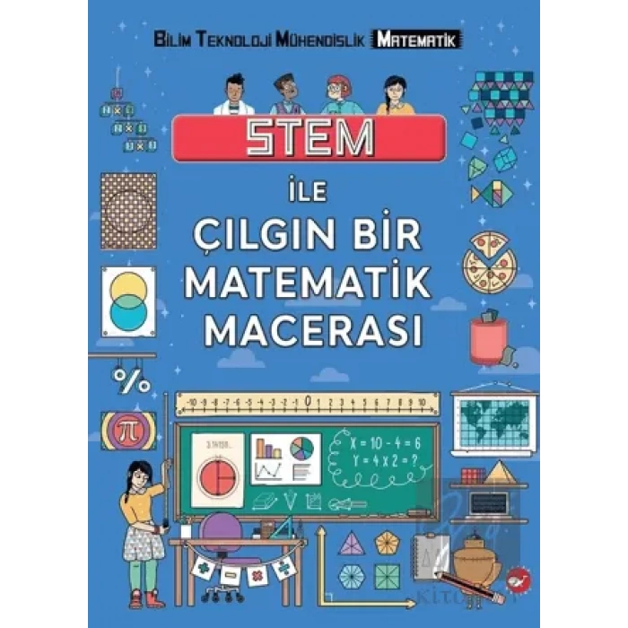Stem ile Çılgın Bir Matematik Macerası