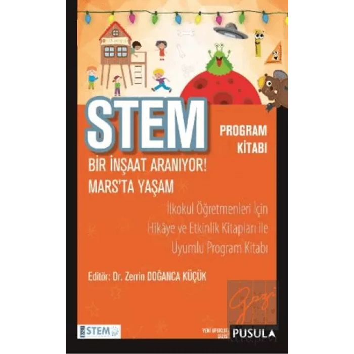 STEM Program Kitabı: Bir İnşaat Aranıyor! - Marsta Yaşam
