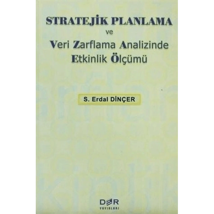 STRATEJİK PLANLAMA VE VERİ ZARFLAMA - Der