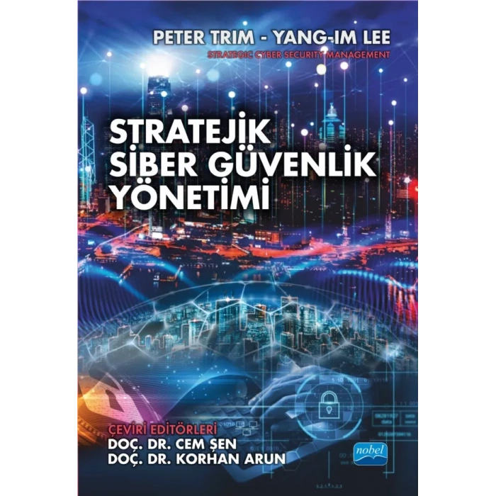 STRATEJİK SİBER GÜVENLİK YÖNETİMİ - Strategic Cyber Security Management