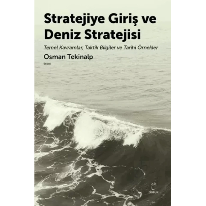 Stratejiye Giriş ve Deniz Stratejisi