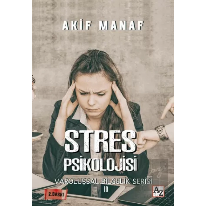Stres Psikolojisi - Varoluşsal Bilgelik Serisi 10