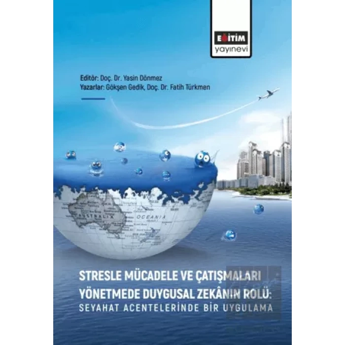 Stresle Mücadele ve Çatışmaları Yönetmede Duygusal Zekanın Rolü