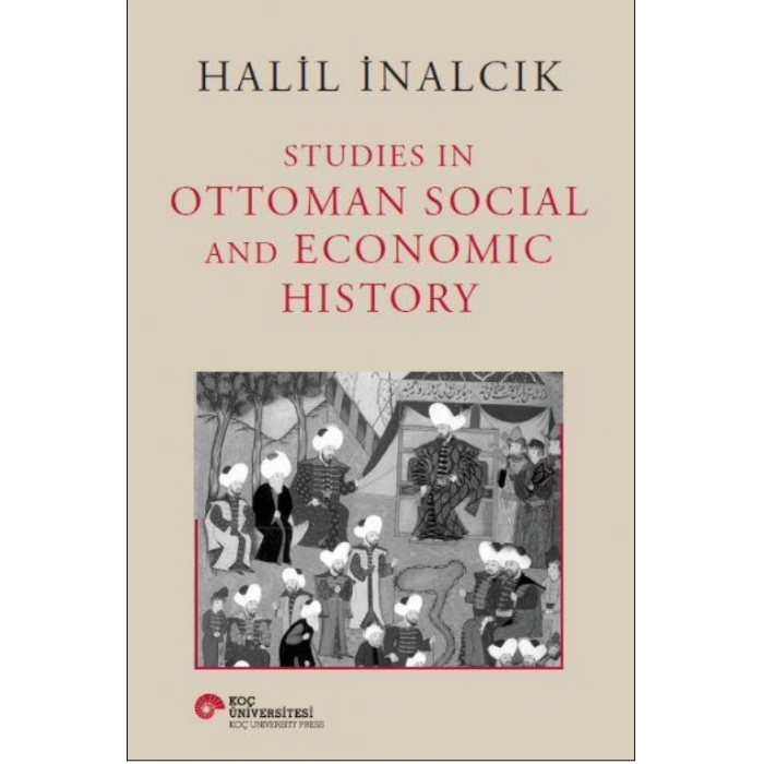 Studies İn Ottoman Social And Economic History
