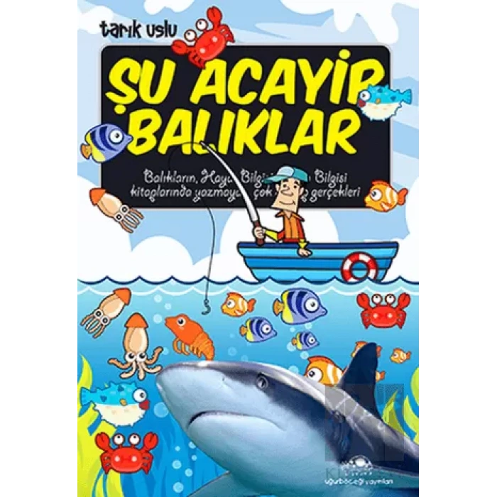 Şu Acayip Balıklar