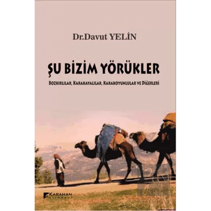 Şu Bizim Yörükler
