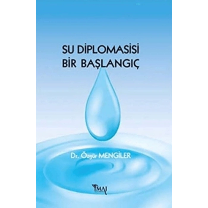 Su Diplomasisi Bir Başlangıç