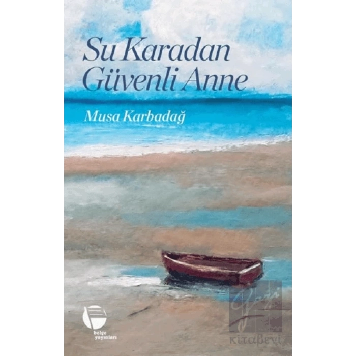 Su Karadan Güvenli Anne