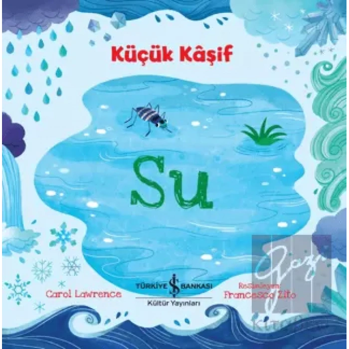 Küçük Kaşif - Su
