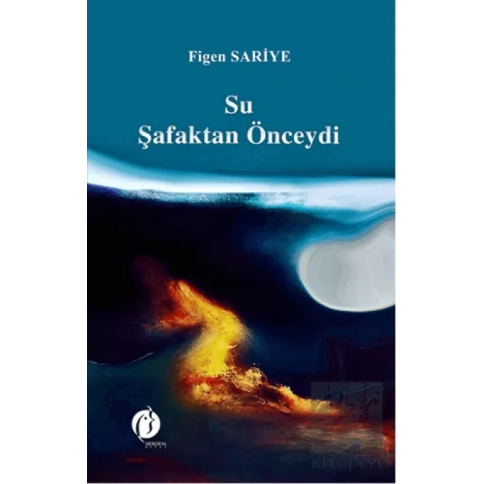 Su Şafaktan Önceydi