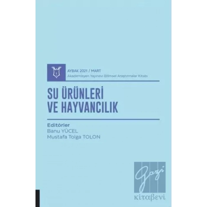 Su Ürünleri ve Hayvancılık (AYBAK 2021 Mart)