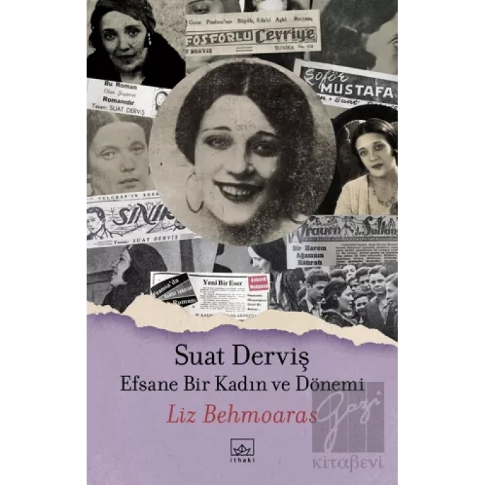 Suat Derviş: Efsane Bir Kadın ve Dönemi