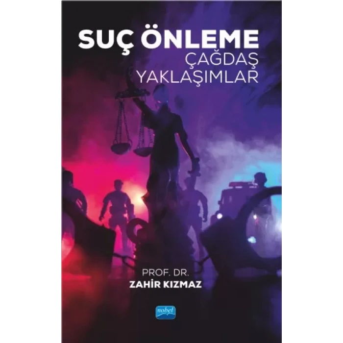 SUÇ ÖNLEME - Çağdaş Yaklaşımlar