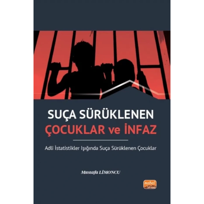 Suça Sürüklenen Çocuklar ve İnfaz