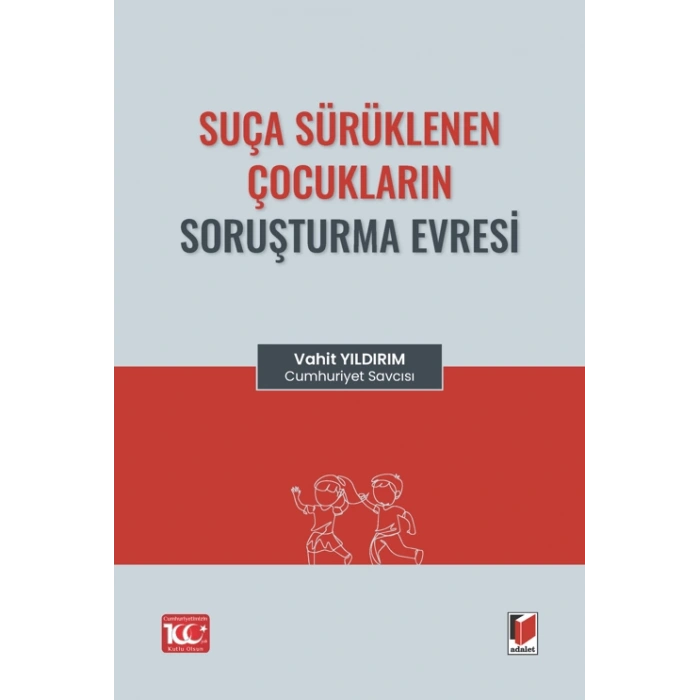 Suça Sürüklenen Çocukların Soruşturma Evresi