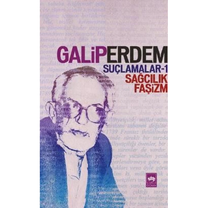 Suçlamalar - 1 Sağcılık, Faşizm