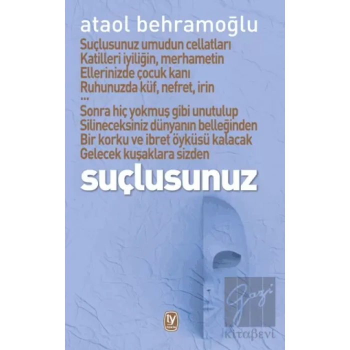 Suçlusunuz