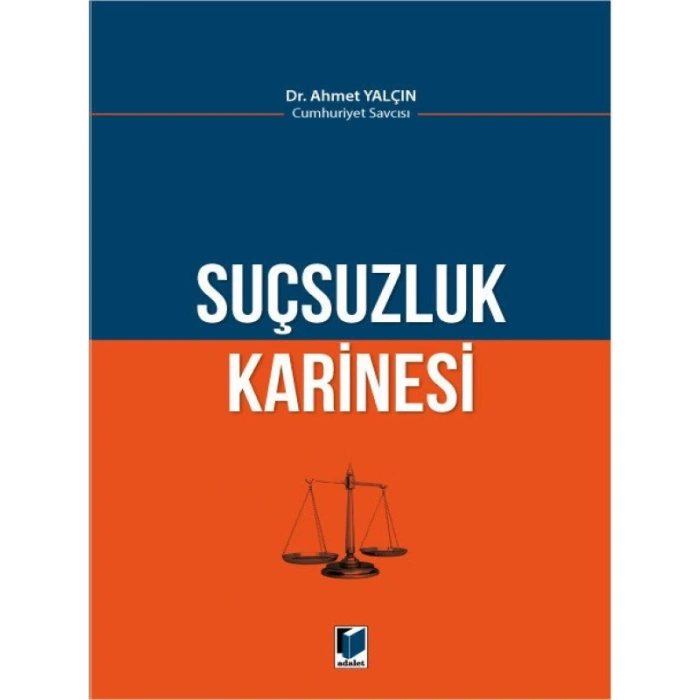 Suçsuzluk Karinesi - Ahmet Yalçın