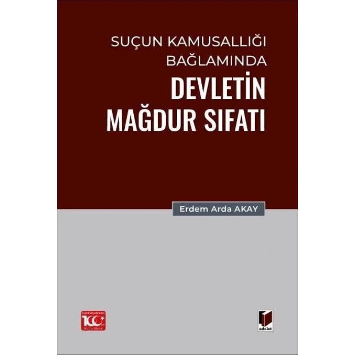 Suçun Kamusallığı Bağlamında Devletin Mağdur Sıfatı