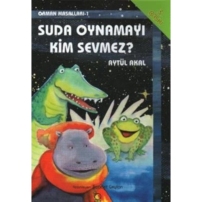 Suda Oynamayı Kim Sevmez? Orman Masalları-1