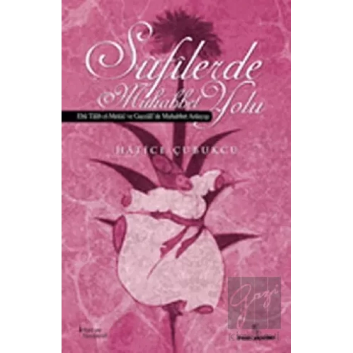 Sufilerde Muhabbet Yolu