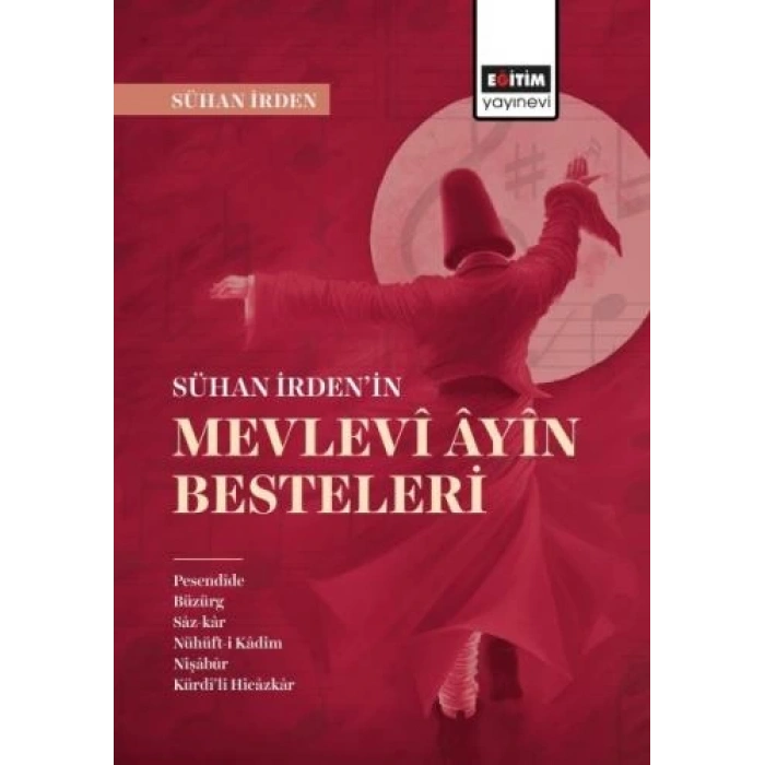 Sühan İrdenin Mevlevi Ayin Besteleri
