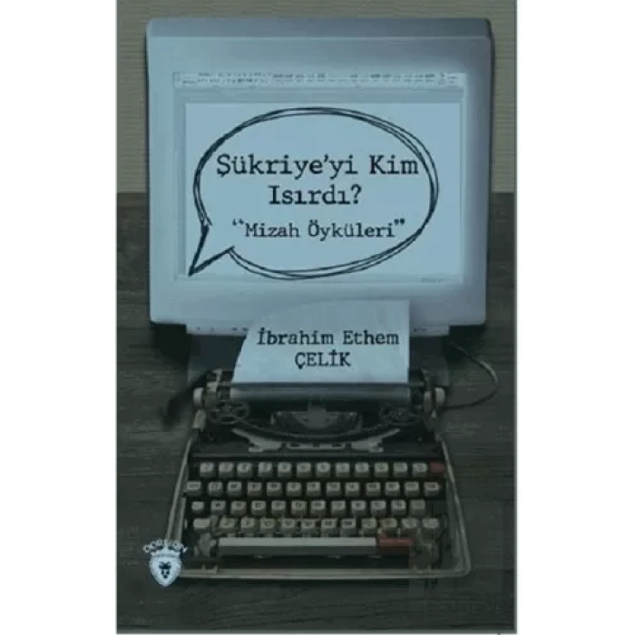 Şükriyeyi Kim Isırdı?