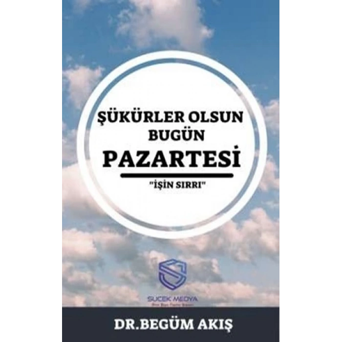 Şükürler Olsun Bugün Pazartesi