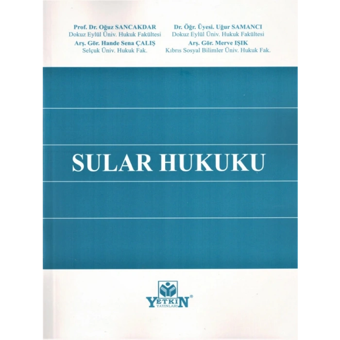 Sular Hukuku - Oğuz Sancakdar - Uğur Samancı - Hande Sena Çalış - Merve Işık