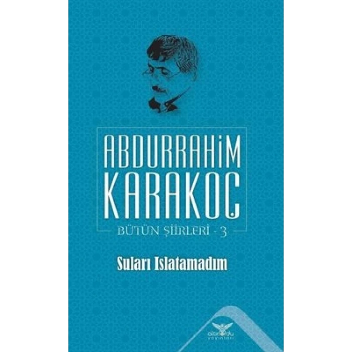 Suları Islatamadım