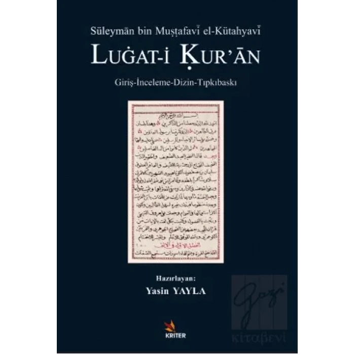 Süleyman bin Mustafavi el-Kütahyavi LUGAT-İ KUR’AN