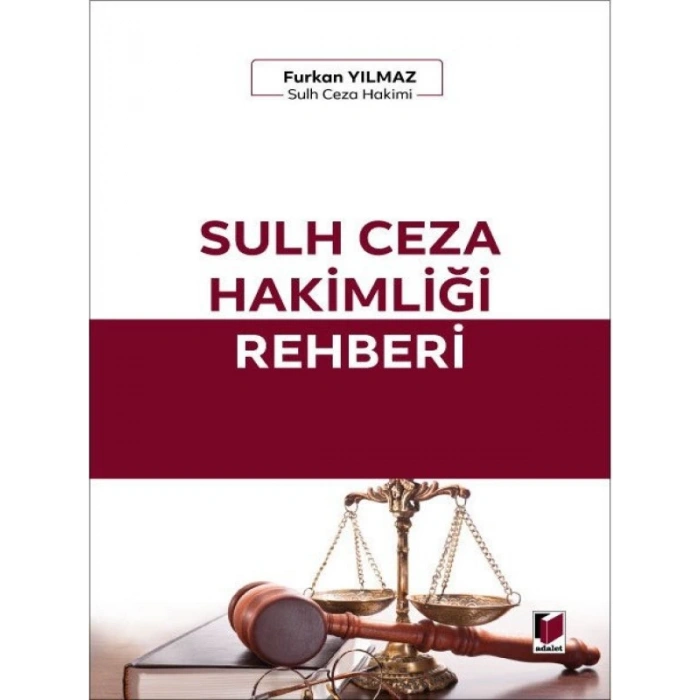 Sulh Ceza Hakimliği Rehberi - Furkan Yılmaz