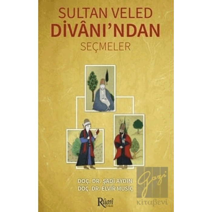 Sultan Veled Divanından Seçmeler