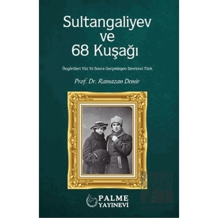 Sultangaliyev ve 68 Kuşağı