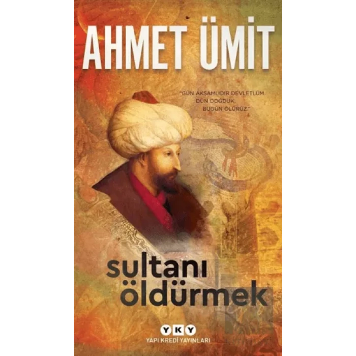 Sultanı Öldürmek