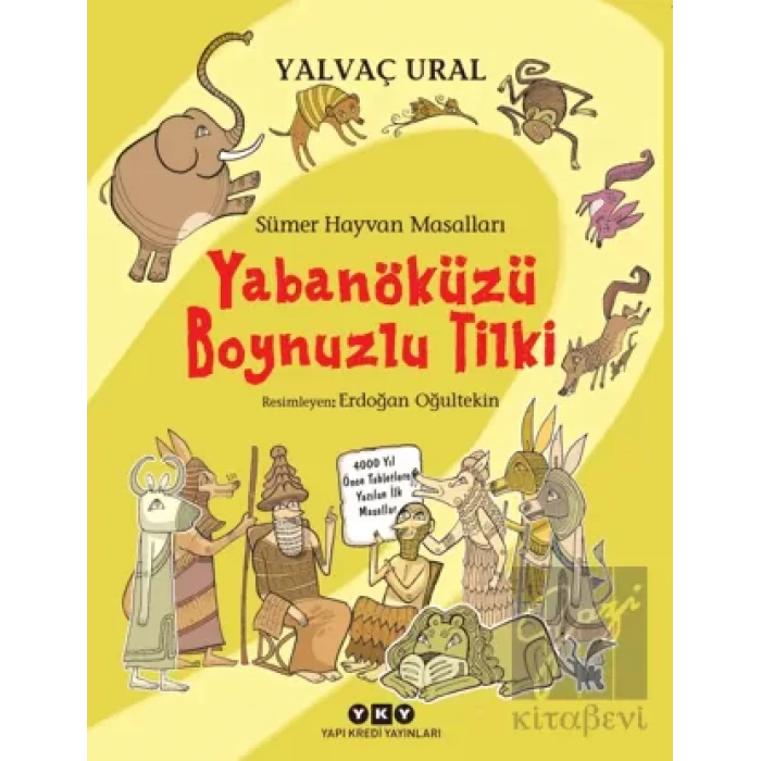Sümer Hayvan Masalları - Yabanöküzü Boynuzlu Tilki