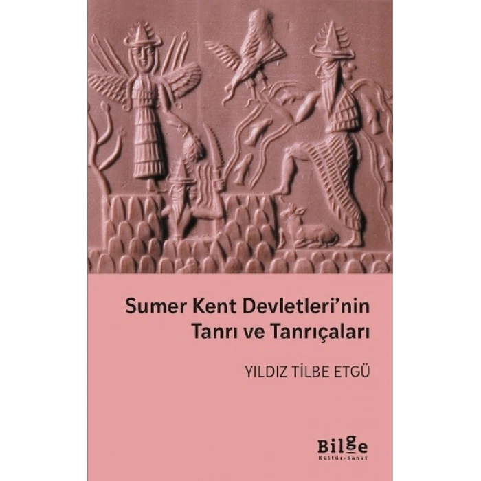 Sumer Kent Devletlerinin Tanrı ve Tanrıçaları
