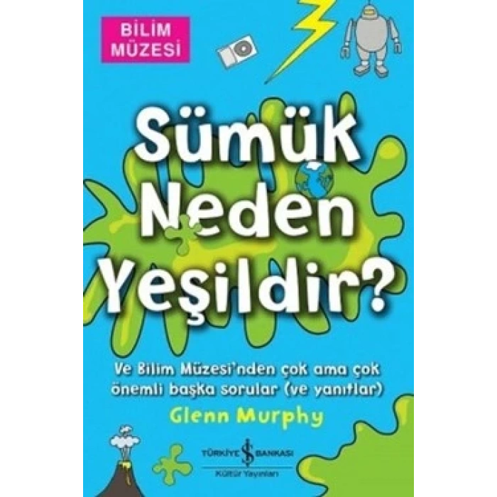 Sümük Neden Yeşildir?