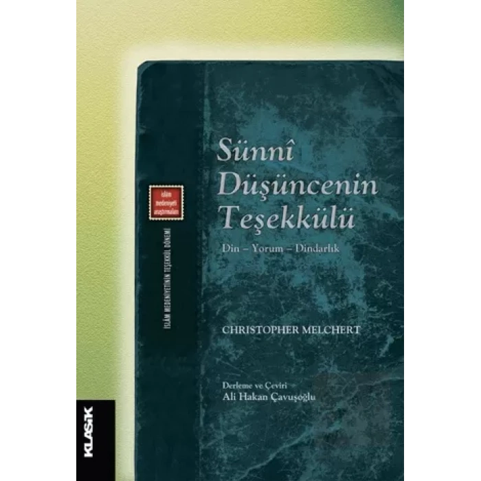 Sünni Düşüncenin Teşekkülü