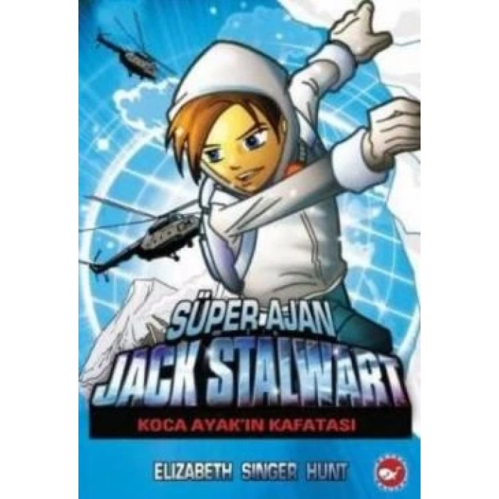 Süper Ajan Jack Stalwart - 13 : Koca Ayakın Kafatası