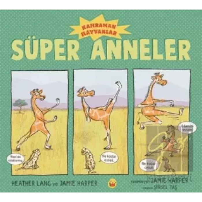 Süper Anneler - Kahraman Hayvanlar