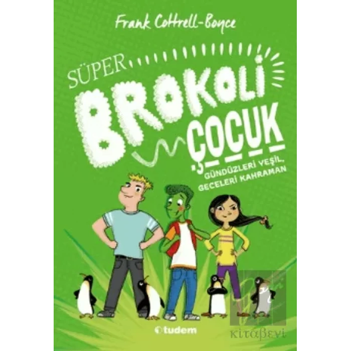 Süper Brokoli Çocuk