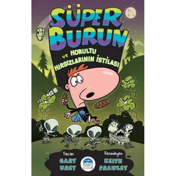 Süper Burun ve Horultu Hırsızlarının İstilası