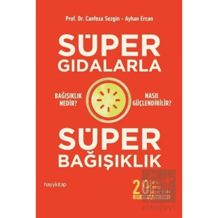 Süper Gıdalarla Süper Bağışıklık