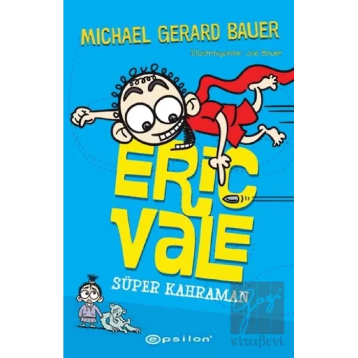 Süper Kahraman - Eric Vale (Ciltli)