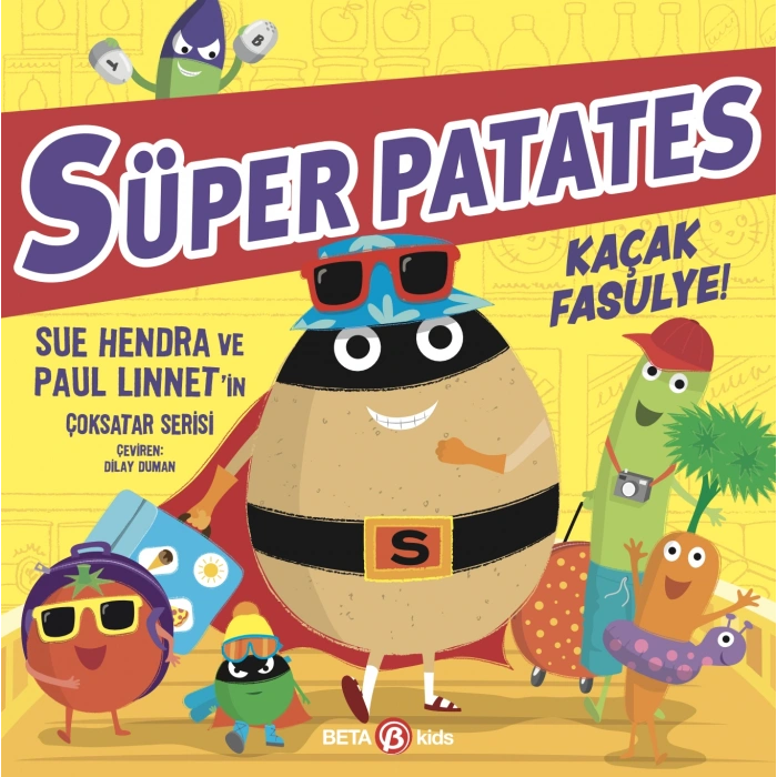 Süper Patates Kaçak Fasulye!