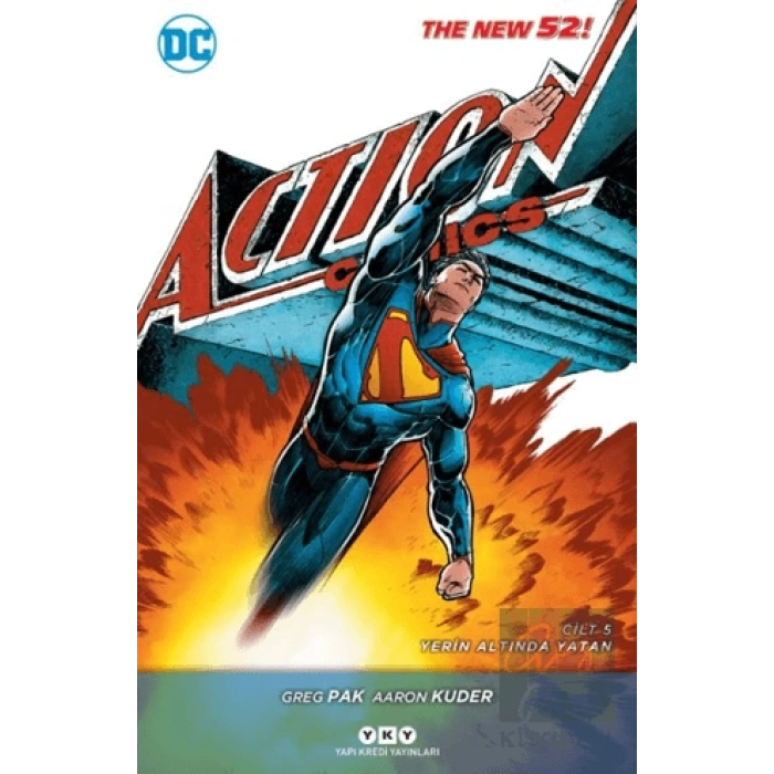 Superman Action Comics Serisi 5 - Yerin Altında Yatan